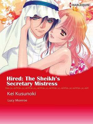 cover image of Hired: The Sheikh's Secretary Mistress